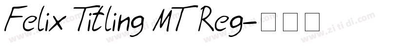 Felix Titling MT Reg字体转换